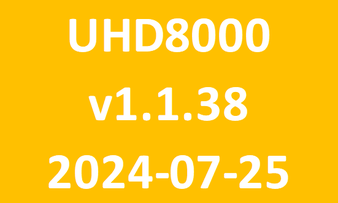 UHD8000_v1.1.38_2024 07 25