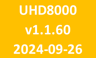 UHD8000_v1.1.60_2024 09 26