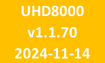 UHD8000_v1.1.70_2024 11 14