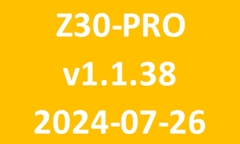 Z30 PRO_v1.1.38_2024 07 26