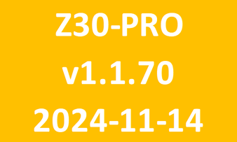 Z30 PRO_v1.1.70_2024 11 14